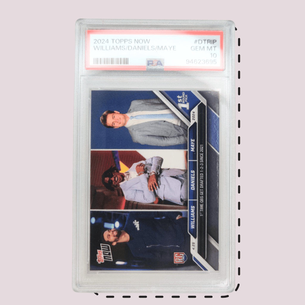 2024 Topps Now trading card featuring Williams, Daniels, and Maye in a PSA-graded case.