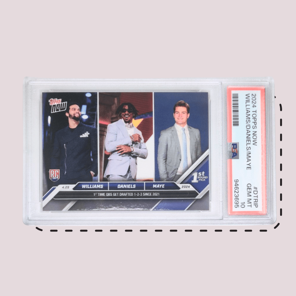 2024 Topps Now trading card featuring Williams, Daniels, and Maye in a PSA-graded case. Horizontal